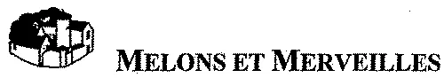 MELONS ET MERVEILLES