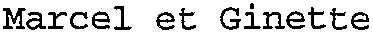 Marcel et Ginette