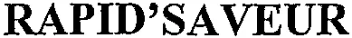 RAPID'SAVEUR