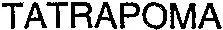 TATRAPOMA