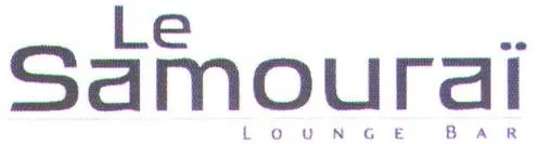 Le Samouraï LOUNGE BAR