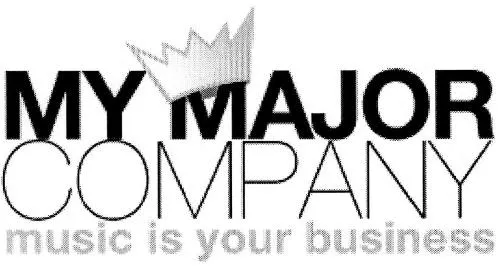 MY MAJOR COMPANY MUSIC IS YOUR BUSINESS