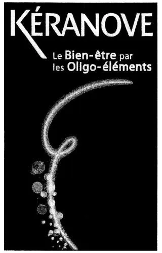 KERANOVE LE BIEN-ETRE PAR LES OLIGO-ELEMENTS