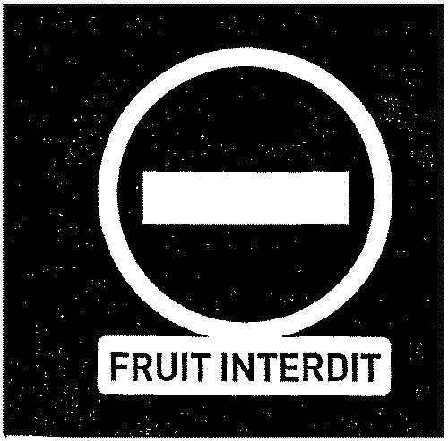 FRUIT INTERDIT