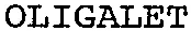 OLIGALET