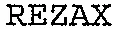 REZAX