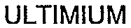 ULTIMIUM
