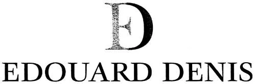ED EDOUARD DENIS