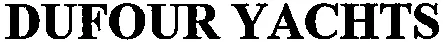 DUFOUR YACHTS