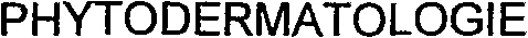 PHYTODERMATOLOGIE