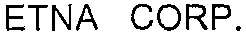 ETNA CORP.