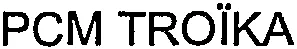 PCM TROÏKA