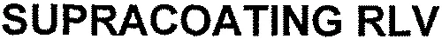 SUPRACOATING RLV