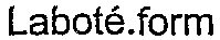 Laboté.form