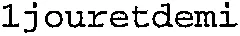 1jouretdemi