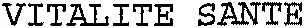 VITALITE SANTE