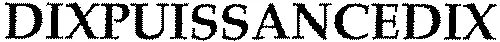 DIXPUISSANCEDIX