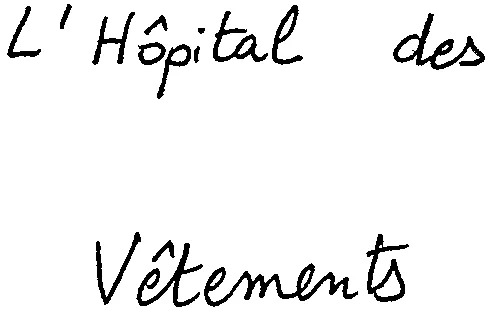 L'Hôpital des Vêtements