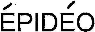 ÉPIDÉO