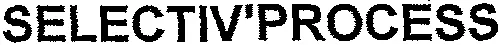 SELECTIV'PROCESS
