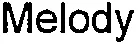 Melody