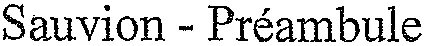 Sauvion – Préambule