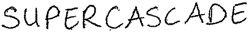 SUPERCASCADE