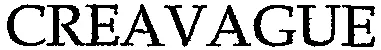 CREAVAGUE