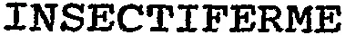 INSECTIFERME