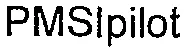 PMSIpilot