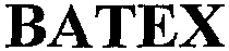 BATEX