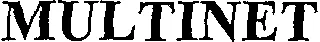 MULTINET