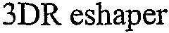3DR eshaper