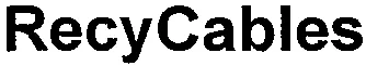 RecyCables