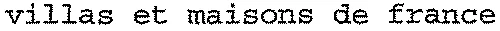 villas et maisons de france