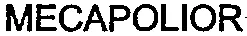 MECAPOLIOR