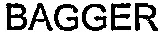 BAGGER