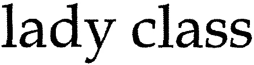lady class