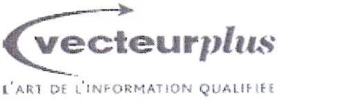vecteurplus L'ART DE L'INFORMATION QUALIFIÉE
