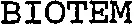 BIOTEM