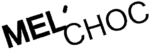 MEL'CHOC