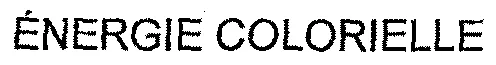 ÉNERGIE COLORIELLE