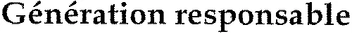 Génération responsable