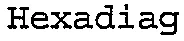 Hexadiag