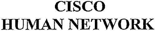 CISCO HUMAN NETWORK