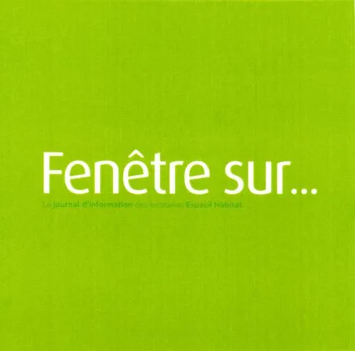 Fenêtre sur… Le journal d'information des locataires Espacil Habitat