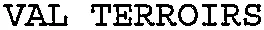 VAL TERROIRS