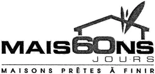MAIS60NS JOURS MAISONS PRETES A FINIR