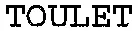 TOULET