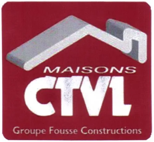 MAISONS CTVL Groupe Fousse Constructions